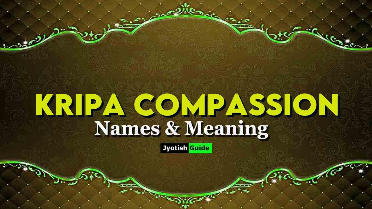 kripa compassion name meaning